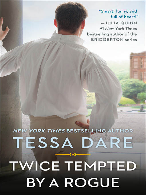 Title details for Twice Tempted by a Rogue by Tessa Dare - Available